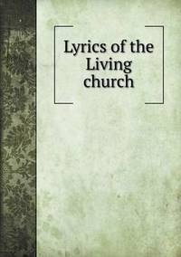 Book Cover for Lyrics of the Living Church by Pam Brown