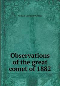 Book Cover for Observations of the Great Comet of 1882 by Jesse Russell, Ronald Cohn
