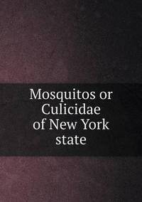 Book Cover for Mosquitos or Culicidae of New York State by Pam Brown