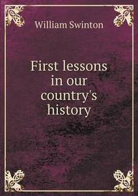 Book Cover for First Lessons in Our Country's History by Pam Brown