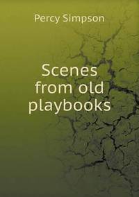 Book Cover for Scenes from Old Playbooks by Jesse Russell, Ronald Cohn