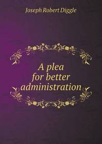 Book Cover for A Plea for Better Administration by Ajayakumar K, Ajayakumar Ke