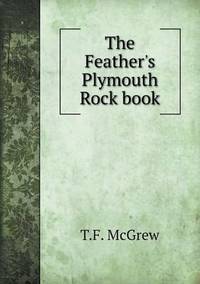 Book Cover for The Feather's Plymouth Rock Book by Jesse Russell, Ronald Cohn