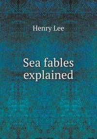 Book Cover for Sea Fables Explained by Jesse Russell, Ronald Cohn