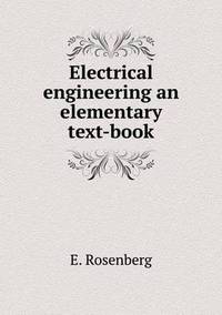 Book Cover for Electrical Engineering an Elementary Text-Book by Ajayakumar K, Ajayakumar Ke