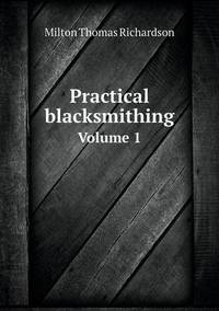 Book Cover for Practical Blacksmithing Volume 1 by Anna George