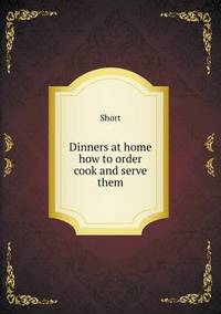 Book Cover for Dinners at Home How to Order Cook and Serve Them by Pam Brown