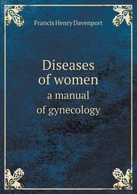 Book Cover for Diseases of Women a Manual of Gynecology by Anna George