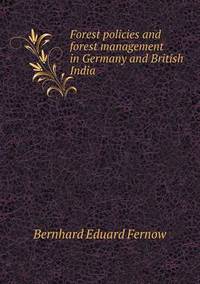 Book Cover for Forest Policies and Forest Management in Germany and British India by Ajayakumar K, Ajayakumar Ke