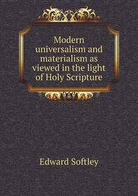 Book Cover for Modern Universalism and Materialism as Viewed in the Light of Holy Scripture by Jesse Russell, Ronald Cohn
