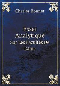 Book Cover for Essai Analytique Sur Les Facultés De L'âme by Anna George