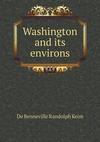Book Cover for Washington and Its Environs by Jesse Russell, Ronald Cohn