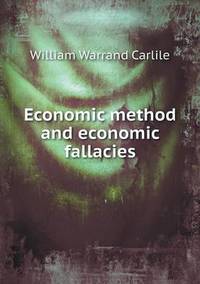 Book Cover for Economic Method and Economic Fallacies by Anna George