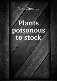 Book Cover for Plants Poisonous to Stock by Jesse Russell, Ronald Cohn