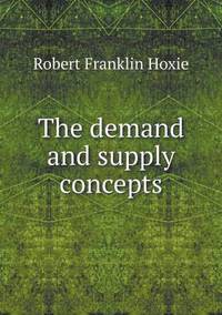 Book Cover for The Demand and Supply Concepts by Ajayakumar K, Ajayakumar Ke