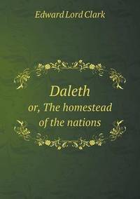 Book Cover for Daleth or, The Homestead of the Nations by John Yeoman, John Yeoman, John Yeoman