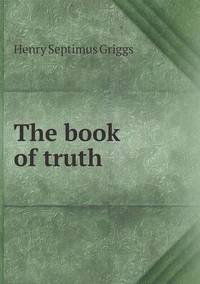 Book Cover for The Book of Truth by Jesse Russell, Ronald Cohn