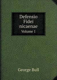 Book Cover for Defensio Fidei Nicaenae Volume 1 by John Yeoman, John Yeoman, John Yeoman