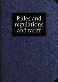 Book Cover for Rules and Regulations and Tariff by Ajayakumar K, Ajayakumar Ke