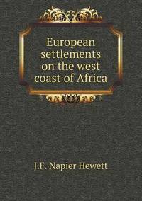 Book Cover for European Settlements on the West Coast of Africa by John Yeoman, John Yeoman, John Yeoman