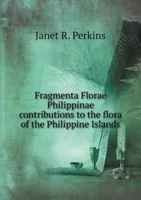 Book Cover for Fragmenta Florae Philippinae Contributions to the Flora of the Philippine Islands by John Yeoman, John Yeoman, John Yeoman