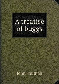 Book Cover for A Treatise of Buggs by John Aikin