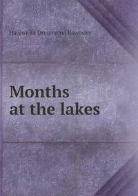 Book Cover for Months at the Lakes by Jesse Russell, Ronald Cohn