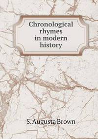 Book Cover for Chronological Rhymes in Modern History by Jesse Russell, Ronald Cohn