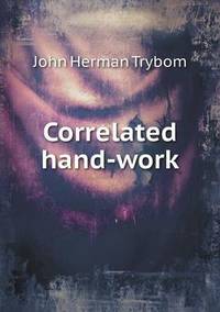Book Cover for Correlated Hand-Work by Jesse Russell, Ronald Cohn