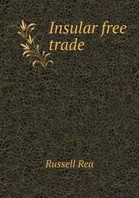 Book Cover for Insular Free Trade by Cheryl Foster