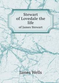 Book Cover for Stewart of Lovedale the Life of James Stewart by John Yeoman, John Yeoman, John Yeoman