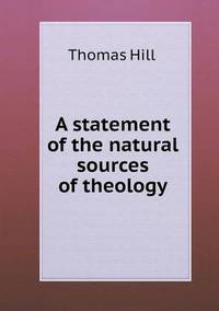 Book Cover for A Statement of the Natural Sources of Theology by Ajayakumar K, Ajayakumar Ke