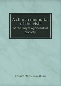 Book Cover for A Church Memorial of the Visit of the Royal Agriculutral Society by Jesse Russell, Ronald Cohn