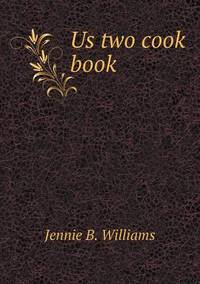 Book Cover for Us Two Cook Book by Cheryl Foster