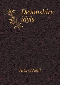 Book Cover for Devonshire Idyls by Jesse Russell, Ronald Cohn
