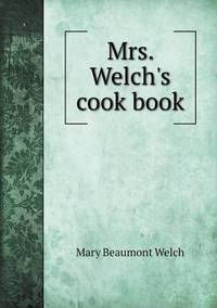 Book Cover for Mrs. Welch's Cook Book by Ajayakumar K, Ajayakumar Ke