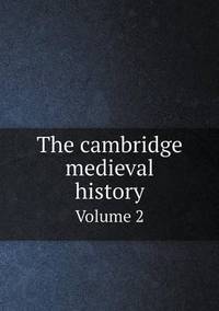 Book Cover for The Cambridge Medieval History Volume 2 by Cheryl Foster