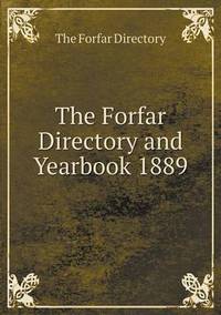 Book Cover for The Forfar Directory and Yearbook 1889 by Cheryl Foster
