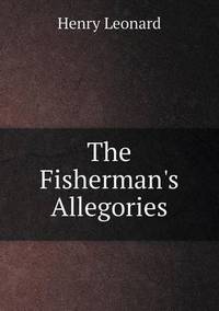 Book Cover for The Fisherman's Allegories by Jesse Russell, Ronald Cohn