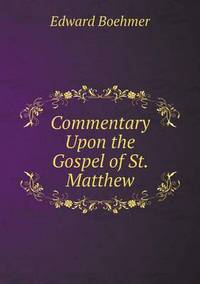 Book Cover for Commentary Upon the Gospel of St. Matthew by Carolyn Curtis