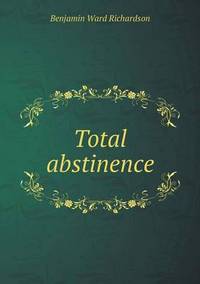 Book Cover for Total Abstinence by Jesse Russell, Ronald Cohn