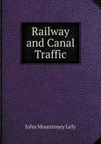 Book Cover for Railway and Canal Traffic by Cheryl Foster