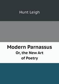 Book Cover for Modern Parnassus Or, the New Art of Poetry by John Yeoman, John Yeoman, John Yeoman