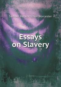 Book Cover for Essays on Slavery by Cheryl Foster
