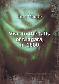 Book Cover for Visit to the Falls of Niagara, in 1800 by Cheryl Foster