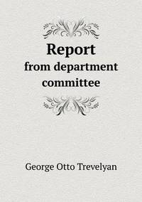 Book Cover for Report from Department Committee by John Yeoman, John Yeoman, John Yeoman