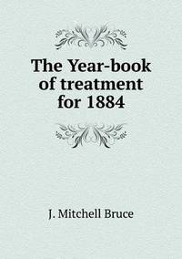 Book Cover for The Year-Book of Treatment for 1884 by Carolyn Curtis