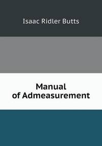 Book Cover for Manual of Admeasurement by Carolyn Curtis