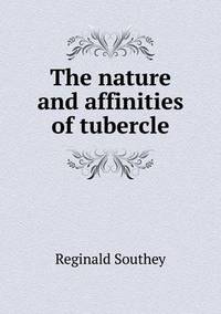 Book Cover for The Nature and Affinities of Tubercle by Cheryl Foster