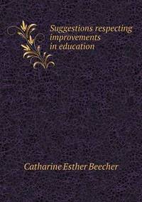 Book Cover for Suggestions Respecting Improvements in Education by Cheryl Foster